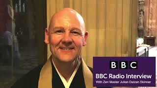 BBC Radio Interview with Zen Master Julian Daizan Skinner [upl. by Kee]