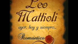 LEO MATTIOLI me duele mucho [upl. by Alihs]