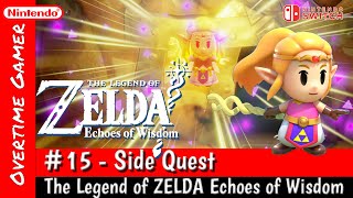 ZELDA Dive into the Echoes of Wisdom Side Quests [upl. by Netaf705]