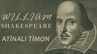 quotAtinalı Timonquot William SHAKESPEARE sesli öykü Akın ALTAN [upl. by Namrehs]