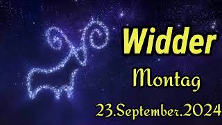 WIDDER Horoskop heute Montag 23 SEPTEMBER 2024 ♈ [upl. by Glanti]