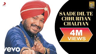 Daler Mehndi  Saade Dil Te Chhuriyan Chaliyan [upl. by Kresic88]