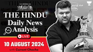 The Hindu Daily News Analysis  10 August 2024  Current Affairs Today  Unacademy UPSC [upl. by Nnahgem]