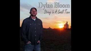 Dylan Bloom Turn The Radio Up [upl. by Blackwell]