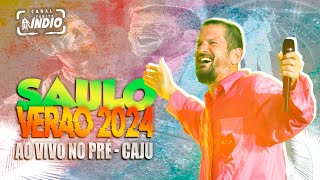 SAULO FERNANDES  VERÃO 2024  Músicas Novas  Repertório Novo  no PRÉ CAJU  Novembro 2023 [upl. by Ocko]