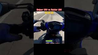 Sniper 150 vs Raider 150 [upl. by Yreva3]