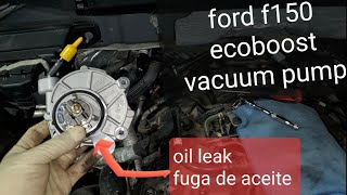 ford f150 ecoboost 35 oil leak repair vacuum pumpfuga de aceite [upl. by Eeuqram]