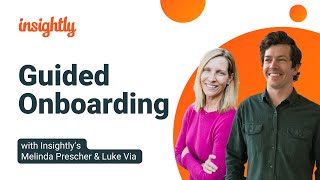 Optimize Your CRM Onboarding Experience with Insightlys Guided Onboarding Plan [upl. by Buine634]