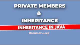 Why Private Members Are NOT Inherited In Java  The Shocking Truth [upl. by Earased]