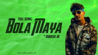 Bola Maya  Bibash JK  Jkisvibe  Full Song [upl. by Nilesoj133]