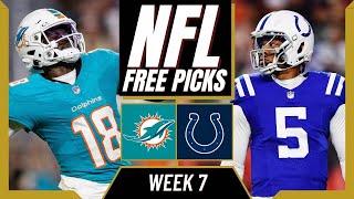 NFL Week 7 Picks  DOLPHINS vs COLTS Free Picks Today  NFL Week 7 Predictions [upl. by Inaffets]