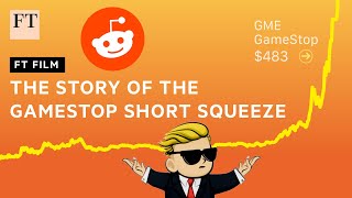 GameStop stock short squeeze Reddit traders take GME on a wild ride I FT Film [upl. by Imaon163]