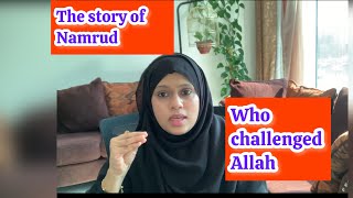 The story of Namrud  how was Namrud defeated The teachings of Prophet Ibrahim AS [upl. by Watt166]