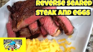 Reverse Seared Steak and Eggs Breakfast [upl. by Ellehcen637]