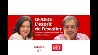 L’esprit de lescalier 04 Juin 2017Alain Finkielkraut amp Elisabeth Levy sur RCJ [upl. by Odraccir]