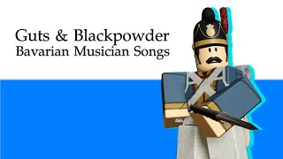 Guts amp Blackpowder  Bavarian Musician Songs [upl. by Laerdna]