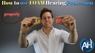 How to use FOAM Hearing Protection and Ear Plugs  Proper Insertion Technique [upl. by Anelegna]