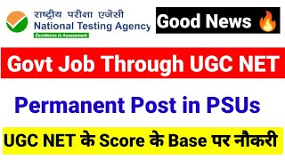 Good News  Govt Job Through UGC NET Score in PSU ONGC Recruitment through UGC NET UGC NET MENTOR [upl. by Aitra]