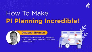 How to make PI Planning Incredible  SAFe® Agile  KnowledgeHut [upl. by Flinn840]