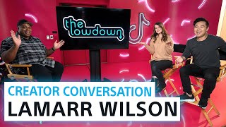 Creator Conversation with Lamarr Wilson  The Lowdown at TikTok HQ [upl. by Thadeus244]