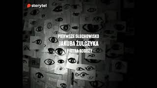 Pierwsze słuchowisko Jakuba Żulczyka i Piotra Rogoży W roli głównej Jakub Gierszał 🎧 [upl. by Ramas]