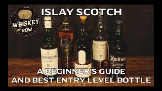 Islay Scotch  A Beginners Guide and Best First Bottle [upl. by Neeluqcaj584]