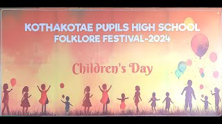 Welcome Dance 2FOLKLORE FESTIVAL KPS on Childrens Day Nov 2024 [upl. by Dona]