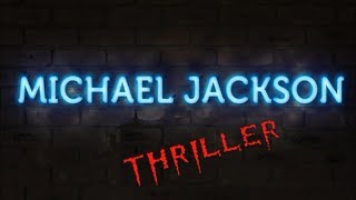 Michael Jackson  Thriller Lyrics ᴴᴰ [upl. by Thibault]