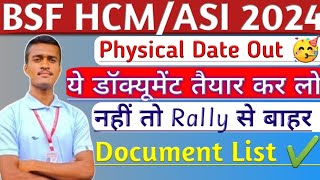 Bsf HCM amp ASI Physical Date Out 🥳  Bsf HCM amp ASI Physical Document List 2024 [upl. by Erihppas]