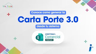 CARTA PORTE 30 en CONTPAQi Comercial Premium 💻🟢 [upl. by Haig]