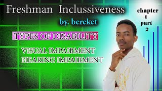 Inclusivness Chapter 1 part 2 በአማርኛ  For freshman students [upl. by Blithe]