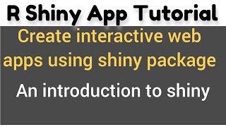 R Shiny app tutorial  1  How to make shiny apps  An introduction to Shiny [upl. by Ruphina812]