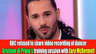 BBC refusing to share Strictly footage to Graziano di Prima after Zara allegations [upl. by Yanahc]