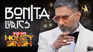 BONITA LYRICS SONG ‪yoyohanisingh  GLORY  BHUSHAN KUMAR [upl. by Dayle]