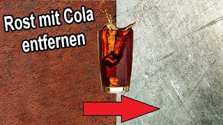 Rost mit Cola entfernen –  Cola als Rostlöser  DIY Rostentferner [upl. by Irrab685]