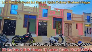 Low Budget 2 BHK New Modern houseforsale  Quba Colony Shaheen Nagar Hyderabad 50 Sqyd house 15Lac [upl. by Mello]