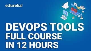 DevOps Tools Full Course  DevOps Tool Tutorial  Best DevOps Tools  DevOps Training  Edureka [upl. by Adekahs488]