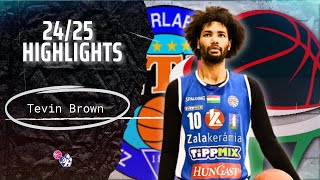 Tevin Brown Highlights 202425  Hungary Div A  Zalakerámia ZTE [upl. by Katerine]