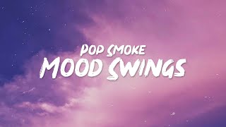 Pop Smoke  Mood Swings Lyrics ft Lil Tjay [upl. by Laurella]