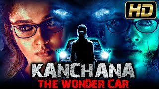 Kanchana The Wonder Car Full HD Hindi Dubbed Movie  कंचना द वंडर कार  Nayanthara Thambi Ramaiah [upl. by Zeugirdor]