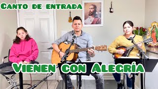 Vienen con Alegría Canto de Entrada LETRA Y ACORDES en la descripción Cesáreo Gabaráin [upl. by Davidson]