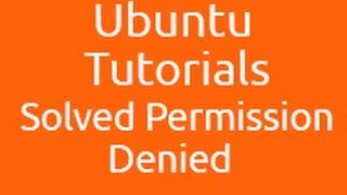 How To Solved Permission Denied Problem In Ubuntu [upl. by Divadnahtanoj786]