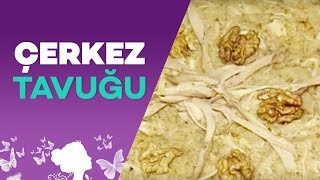 Çerkez Tavuğu Tarifi [upl. by Deegan]