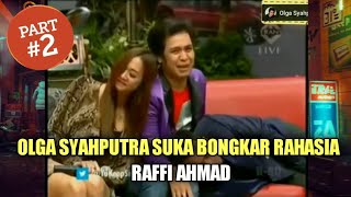 Olga Syahputra suka bongkar rahasia Raffi Ahmad  PART 2 [upl. by Naiva405]