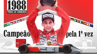 O 1º ano de SENNA na McLaren já sendo CAMPEÃO  TODAS AS CORRIDAS DE 1988  Carreira de Senna [upl. by Lizzie399]