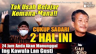 💥24 JAM OTOMATIS MANUNGGAL ING KAWULA LAN GUSTI  PAK DARNO [upl. by Brear926]