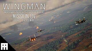 Project Wingman Mission 04UPHILL EVERY WAYMERCENARY DifficultyPCNo commentary [upl. by Lodmilla]