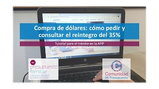 Compra de dólar cómo pedir y consultar el reintegro del 35 [upl. by Ellimak595]