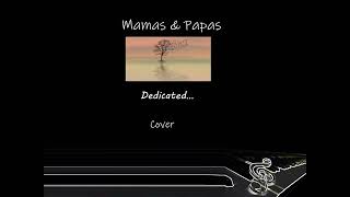 Mamas amp Papas  Dedicate [upl. by Asyral]