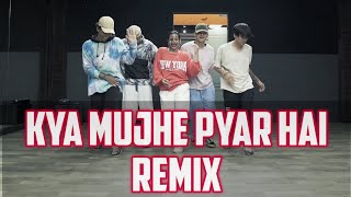 Kya Mujhe Pyaar Hai Remix Akanksha Sharma Choreography [upl. by Ellened]